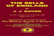 The bells of England - Whiting SocietyTHE BELLS OF ENGLAND BY J. J. RAVEN File 03 – Chapters IV, V, VI, VII, VIII Pages 42 to 117 This document is provided for you by The Whiting