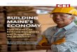 BUILDING MAINE’S ECONOMY - CEI...2 About CEI Coastal Enterprises, Inc. (CEI) is a mission-driven lender and investor specializing in rural economic development in Maine and throughout