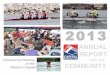 ANNUAL REPORT - Capital Rowing Club Report 1-31-14.pdf · Dear Capital Rowing Club Friends, It is an exciting time to be providing rowing opportunities on the Anacostia River. Phase