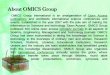 About OMICS Group · 2017-02-02 · About OMICS Group Conferences OMICS Group International is a pioneer and leading science event organizer, which publishes around 400 open access
