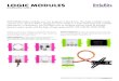 LOGIC MODULES - Amazon Web Services · LOGIC MODULES OR GATE more lessons, more modules, more projects, more fun LITTLEBITS.CC EXPANSION ACTIVITY The OR module is a logic gate with