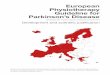 European Physiotherapy Guideline for Parkinson’s Disease · Parkinson’s disease is a complex condition involving slowness of movement, speech and thinking. As a result, physiotherapy