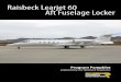Raisbeck Learjet 60 Aft Fuselage Locker · luggage and cargo! The forward compartment is 8 feet long; the aft compartment is 4 feet. Both compartments conveniently allow for the separation