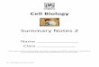 Cell Biology1405]Unit_1-_Cell... · 2018-11-06 · LHS- Cell Biology Unit Summary Notes Cell Biology Summary Notes 2 Name _____ Class _____ These notes contain a summary of key facts