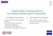 Small Scale Testing within a Correlative Multi-scale Framework 2015... · Small Scale Testing within a Correlative Multi-scale Framework Phil Withers, Joao Fonseca & Bart Winiarski