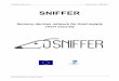 SNIFFER - CORDIS · FP7-SEC-2012.1.5-4. SEC-312411 - SNIFFER Final Publishable Summary Report 5 • Develop a database of the most dangerous and heritable pathogens and toxins which