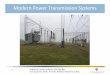 ModernPower Transmission Systemsgnu.ets.kth.se/~nt/tmp/protaut/slides/univ_aalborg.pdf · ModernPower Transmission Systems Ongoing PhD Projects High Power Medium Voltage DC/DC Converter