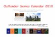 Outlander Series Calendar 2010 - Da mi basia mille, deinde centum, dein mille altera, dein secunda centum,