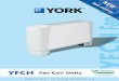 G/04/16 YFCN Fan Coil Units - Combitec · 2016-03-30 · YFCN Fan Coil Units YFCN – 04/16 Cod. 99A4660142 G/04/16 Technical Guide - for internal distribution only   W s