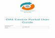 OAL Centre Portal User Guide - Occupational Awards Limited · 2017-01-24 · OAL Centre Portal Guide v2 05.10.16 Page 5 of 23 The Home Screen Menu Bar MY DETAILS Change Password