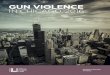 GUN VIOLENCE IN CHICAGO, 2016...2 GUN VIOLENCE IN CHICAGO, 2016 January 2017 University of Chicago Crime Lab1 Acknowledgments: The University of Chicago Crime Lab is a privately-funded,