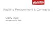 Auditing Procurement & Contracts - Griffith University · 2017-08-16 · Policies, procedures, delegations and templates Contract registers Segregation of duties Timely reconciliations