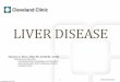LIVER DISEASE - Cleveland Clinic...Implications GGTP, GGT R=8-38 u/L Found on the surface of hepatocytes Sensitive indicator for biliary disease Chronic alcohol ingestion Albumin R=3.3-4.5