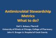 Antimicrobial Stewardship Metrics What to do?...Study on the Effectiveness of Nosocomial Infection Control (SENIC) Project1,2 (CDC 1970-76) Infection control program Outcome Hospital
