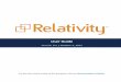 Relativity Admin Guide - 8 - User Guide - 8.2.pdf · Relativity|UserGuide-2 TableofContents 1Userguideoverview 6 1.1Navigation 6 1.1.1Loggingin 6 1.1.2Useroptions 7 1.1.3Corereviewerinterface