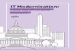 IT Modernization - Washington Publication IT-Modernization...MGT ACT Becomes Law On Dec. 12, 2017, President Trump signed the Modernizing Government Technology (MGT) Act into law as
