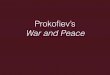 Prokoﬁev’s War and Peace · A broad vocal episode is needed for Kutuzov Scene 9 (Moscow) is no good except three moments (madmen, ﬁnal song, etc). Suggests including a procession