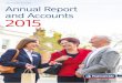 Delivering value for our members Annual Report and Accounts 2015 · 2015 Annual Report and Accounts Because we’re owned by our members, not shareholders. Because we’re a building