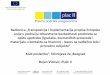 euinfo.rseuinfo.rs/plac2/wp-content/uploads/2016/12/PPT... · 10/2011, 284/2011, Direktive Komisije 2007/42/EZ, 84/500/EEZ i 2005/31/2) -Qltair Project implemented by in consortium