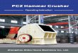 PCZ Type Heavy Hammer Crusher - shibochina.com · PCZ type hammer mill crusher has large feeding size and small discharging size, and can change secondary crushing to primary crushing