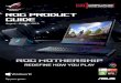 ROGPRODUCT GUIDE - Asus · Lowyat.net ASUS has decidedly brought about a reunion of the two brands in the form of its TUF FX505D gaming notebook. And the brand does so by combining