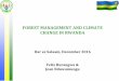 FOREST MANAGEMENT AND CLIMATE CHANGE IN RWANDA · FOREST MANAGEMENT AND CLIMATE CHANGE IN RWANDA Dar es Salaam, December 2016 Felix Rurangwa & Jean Nduwamungu. INTRODUCTION ... (HRI/KWAMP)