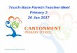 Touch-Base Parent-Teacher-Meet Primary 2 20 Jan 2017 · 2017-01-22 · Semestral Assessment SOP. Unwell on the day of Assessments If a student is unwell on the day of the test, -