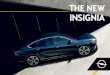 The new InSIGnIA - Carussel · 2019-05-15 · 36 The new Insignia Opel driver assistance systems support the driver within the limitations of the system. The driver remains responsible