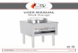 USER MANUAL Wok Range - WebstaurantStore · during any pressure testing of that system at test pressures in excess of ½ psi (3.45kpa). • The appliance must be isolated from gas
