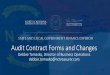 Audit Contract Forms and Changes€¦ · •Standard Contracts •For most units –counties, municipalities, TDAs, boards of education, ... The Auditor shall submit the report of