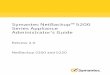 Symantec NetBackupâ„¢ 5200 Series Appliance Administrator's ... The NetBackup appliance supports the