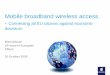 Mobile broadband wireless access. - ITEMS Iinternationalglobalforum.items-int.com/.../04/Prezentare_Nilsson... · 9/29/2009  · ›Fiber access is not built to provide internet access