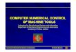 COMPUTER NUMERICAL CONTROL OF MACHINE TOOLSlms.mech.upatras.gr/.../CNCLectureNotes_Chapter3.pdf · COMPUTER NUMERICAL CONTROL OF MACHINE TOOLS Laboratory for Manufacturing Systems