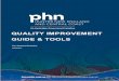 QUALITY IMPROVEMENT GUIDE & TOOLS · 5 Quality Improvement Guide and Tools 1. INTRODUCTION PURPOSE This Guide is designed to help your practice complete Quality Improvement (QI) activities
