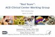 “Red Team”: ACD Clinical Center Working Group · 21/04/2016  · (ACD) Clinical Center Working Group Ongoing NIH activities: Short-term remediation of the Intravenous Admixture