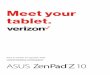 Meet your tablet.dlcdnet.asus.com/pub/ASUS/EeePAD/Zenpad/ASUS_ZenPad_Z10...2 E11731 September 2016 First Edition COPYRIGHT INFORMATION No part of this manual, including the products