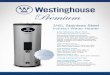 316L Stainless Steel - Westinghouse Water Heating · 316L Stainless Steel heat exchanger provides maximum efficiency Auxiliary dip tube for the recirculation line increases overall