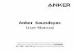 Anker Soundsync · 07 EN How to connect your Soundsync to two Bluetooth headphones / speakers at same time: You can play music on both headphones / speakers at same time. This function