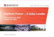 Suntech Power A Solar Leader - corporate-ir.net · Second Quarter 2010 $625 Million Revenue Second Quarter 2010 European Growth Markets Resurgence of demand in Germany in the second