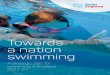 Towards a nation swimming · Towards a nation swimming | A strategic plan for swimming in England 2017–21 Objective 3 National Paralympic Day Mark Pain We will achieve this by: