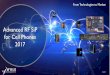 Advanced RF SiP for Cell Phones 2017 - System Plus Consulting...8 WHAT’S NEW IN THE ADVANCED PACKAGING TEAM? Advanced Substrates and RF packaging activities • From 2017, the Advanced