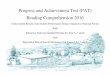 PAT Reading Comprehension 2016 - waikanae.school.nz · Waikanae School Reading Comprehension Progress and Achievement Test Analysis February 2016 Page 2 About this Assessment •