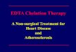 EDTA Chelation Therapy - Dr. Crantondrcranton.com/chelation/EDTAstudies.pdfEDTA Chelation Therapy A Non-surgical Treatment for Heart Disease and Atherosclerosis . Textbook for Healthcare