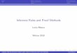 Inference Rules and Proof Methods - Home | School of ...lucia/courses/2101-10/... · Intro Rules of Inference Proof Methods Rules of Inference for Propositional Logic Which rule of