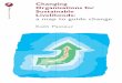 Changing change Organisations for Sustainable · 2018-12-11 · Changing Organisations for Sustainable Livelihoods: a map to guide change This booklet is addressed to staff of DFID