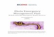 Ebola Emergency Management Plan · 2017-11-18 · Ebola Emergency Management Plan British Columbia Emergency Health Services . BCEHS Ebola Working Group . Updated May 28, 2015, This