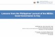 Lessons from the Philippines’ pursuit of the MDGs · Lessons from the Philippines’ pursuit of the MDGs: ... “Social Contract with the Filipino People,” through the Philippine