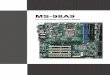 MS-98A9 - Rosch Computer Mainboards/MS-98A9.pdfThank you for choosing MS-98A9, an excellent indus-trial computer board. Based on the innovative Intel® Panther Point chip-set for optimal