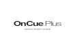 QUICK START GUIDE - Kohler Power · 2014-06-13 · Then download the OnCue Plus app to your mobile device. Step 2: Create an Account or Log In When you open your app, you’ll be