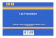 Fall Prevention - Sharp HealthCareFall Prevention Module Fall Prevention 4 One in three adults 65 and older fall each year Fatal falls rank high (#5) per The Joint Commission (TJC)